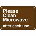 Bsc Preferred Please Clean Microwave 6 x 9'' Facility Sign SN206